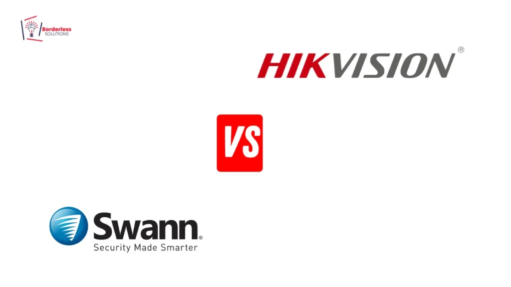Hikvision vs Swann