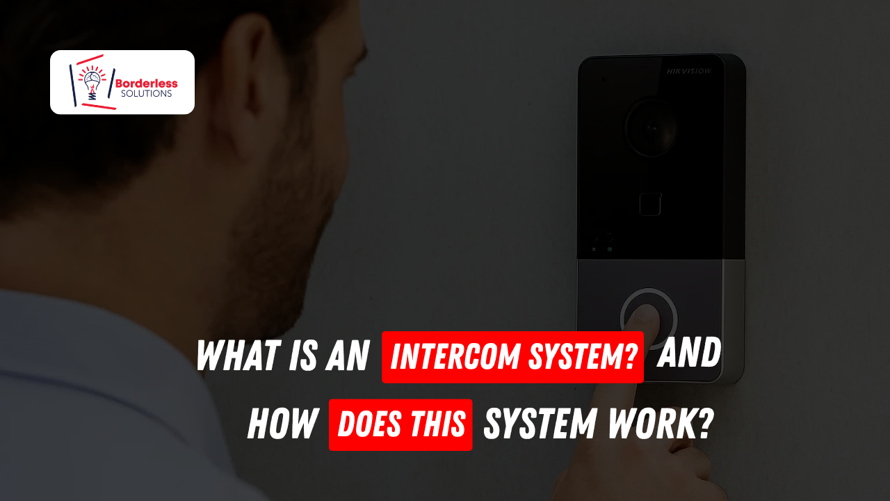 What is an Intercom System