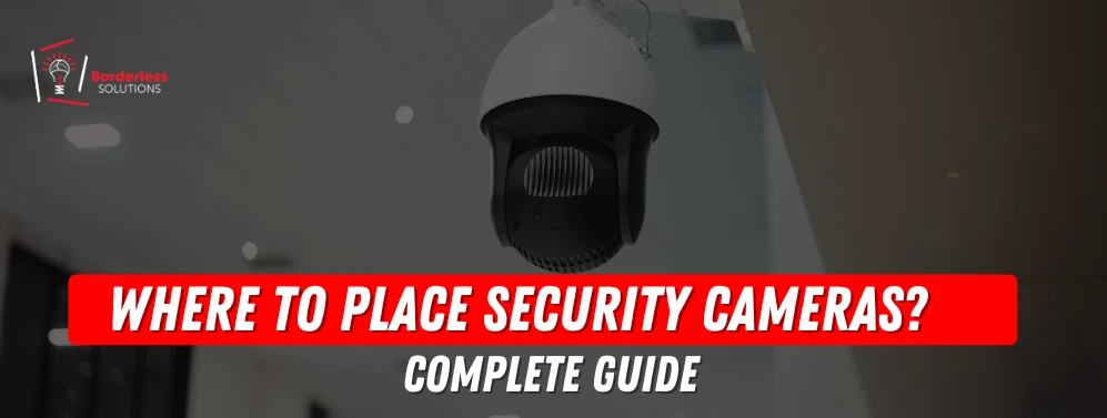 placing security cameras
