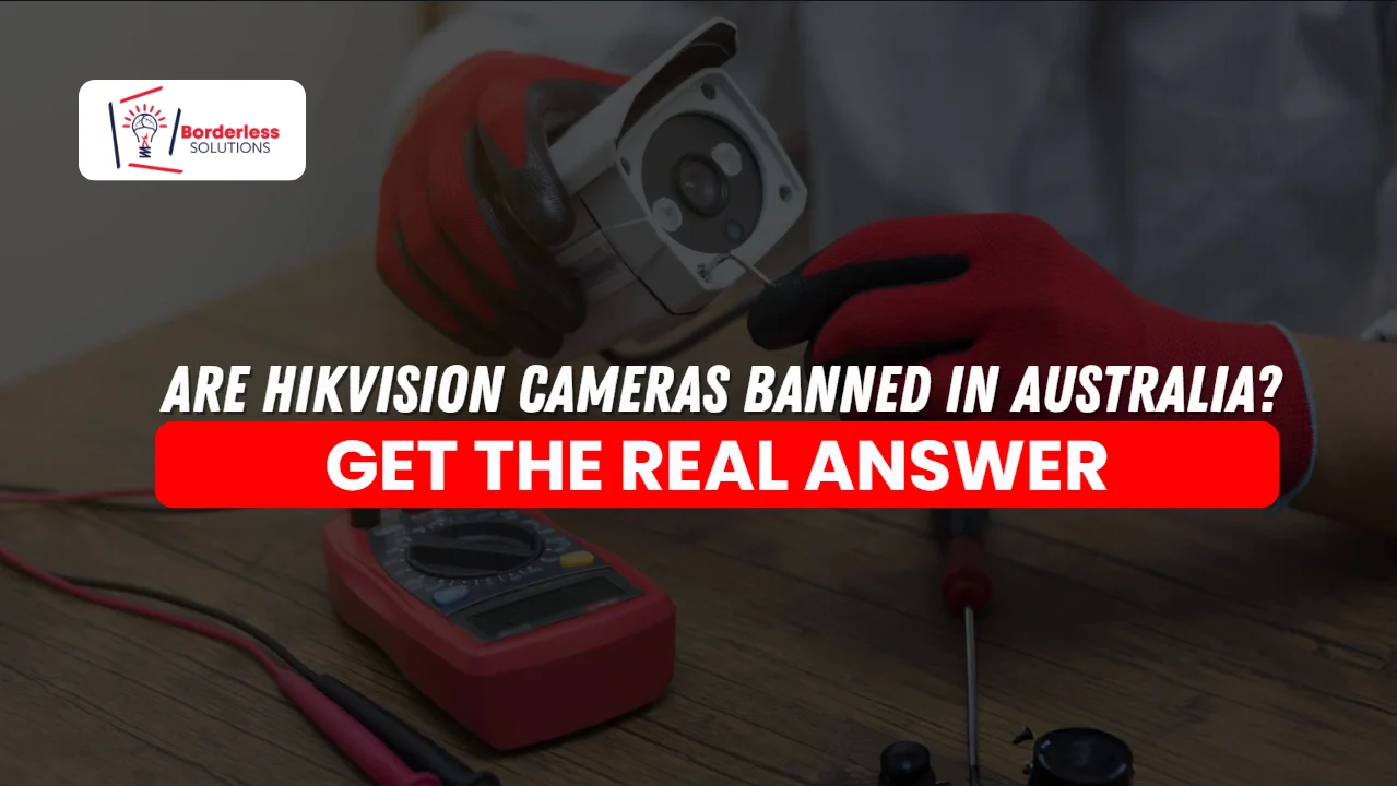 hikvision banned in australia